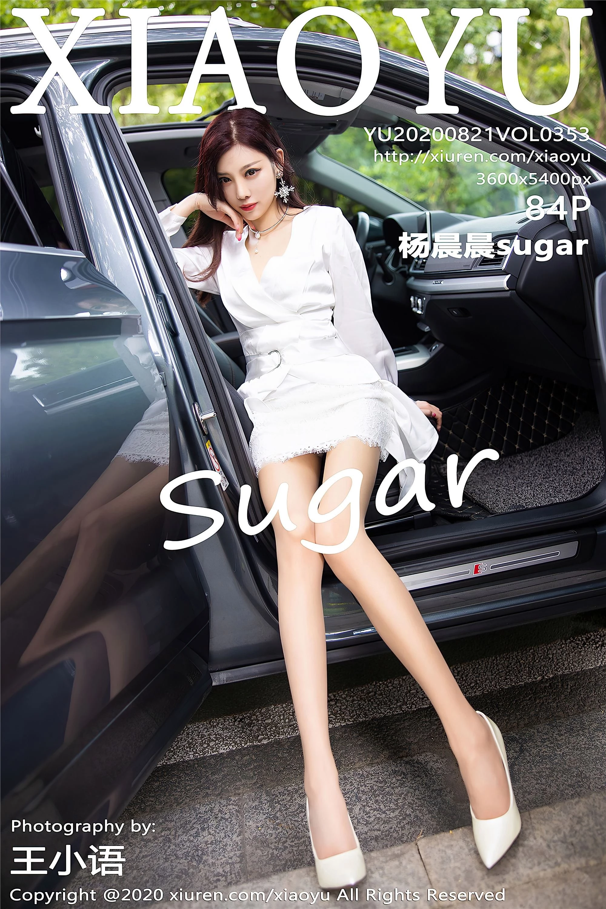 [XIAOYU画语界系列]2020-08-21 Vol.353 杨晨晨sugar 完整版无水印写真[85P]