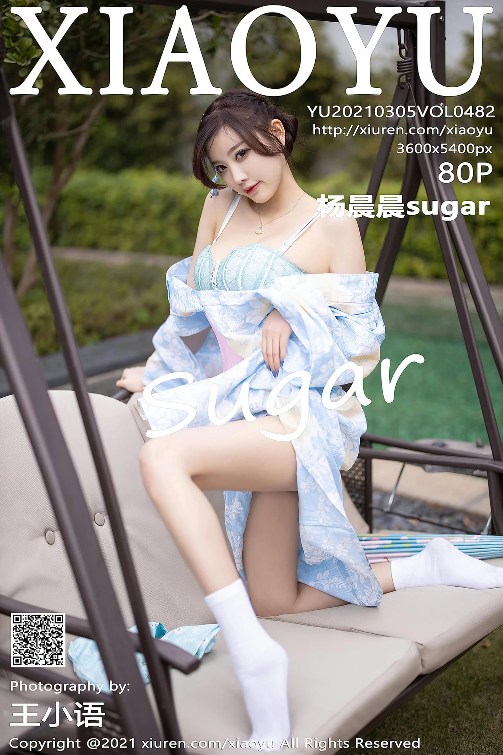 [XIAOYU画语系列]2021.03.05 Vol.482 杨晨晨sugar 完整版无水印写真[81P]